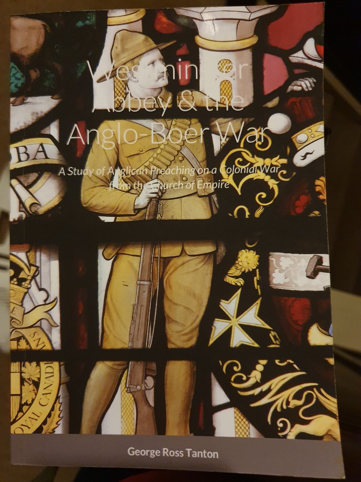 westminster abbey and the anglo boer wars by George Ross Tanton